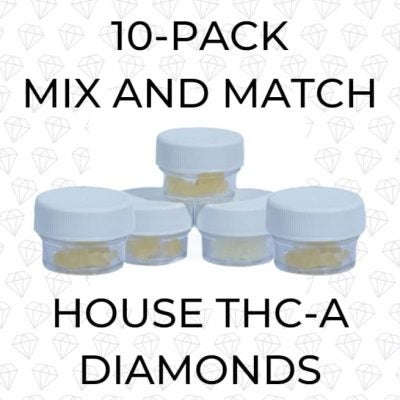 10-Pack House THCA Diamonds Mix and Match