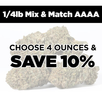1/4lb Mix and Match AAAA